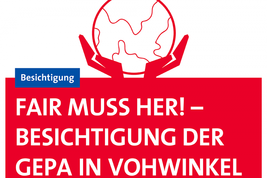 Fair muss her - Besichtigung der GEPA in Vohwinkel